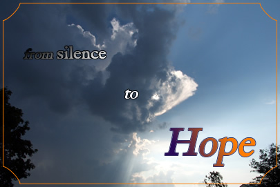 from silence to Hope